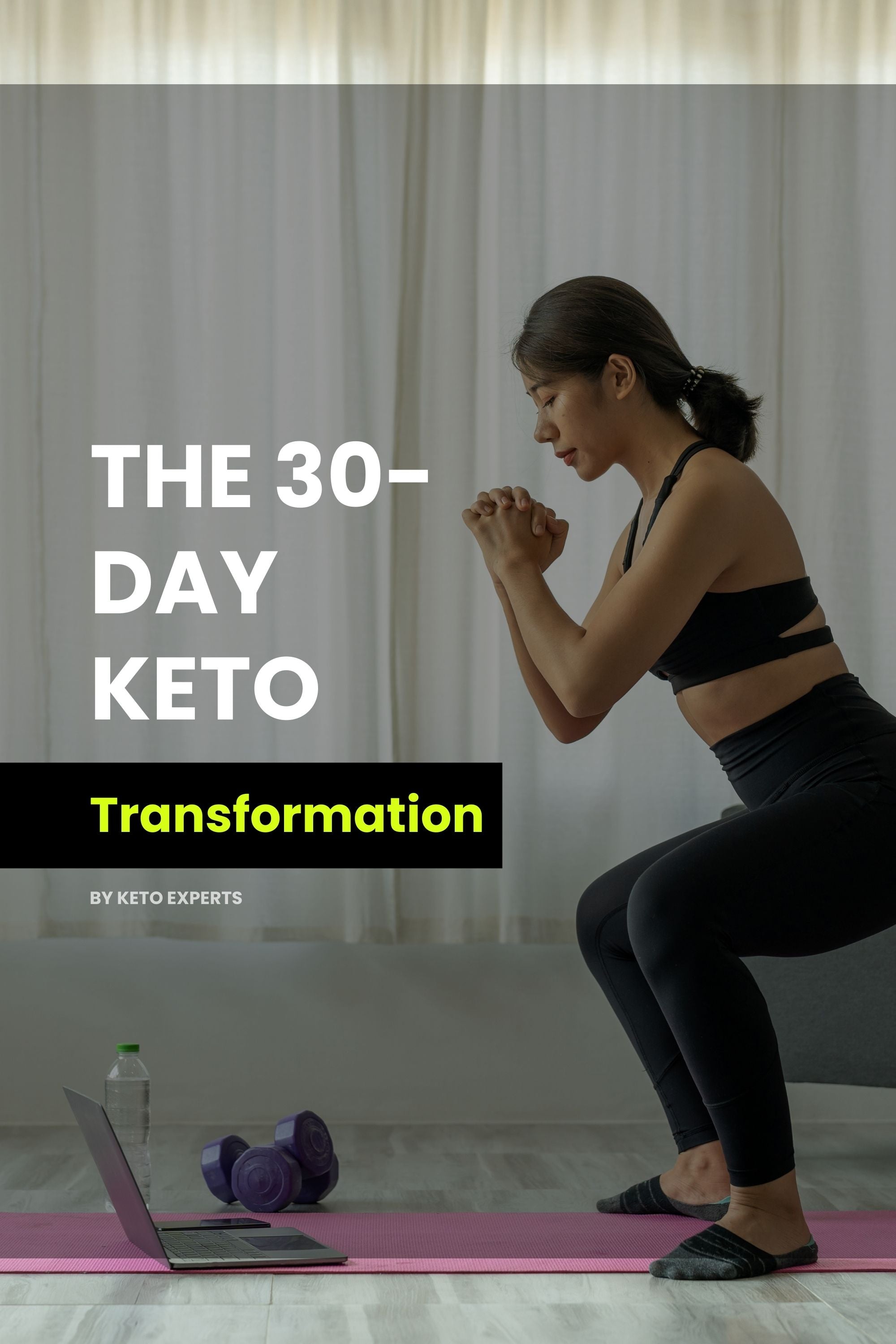 The 30-Day Keto Transformation